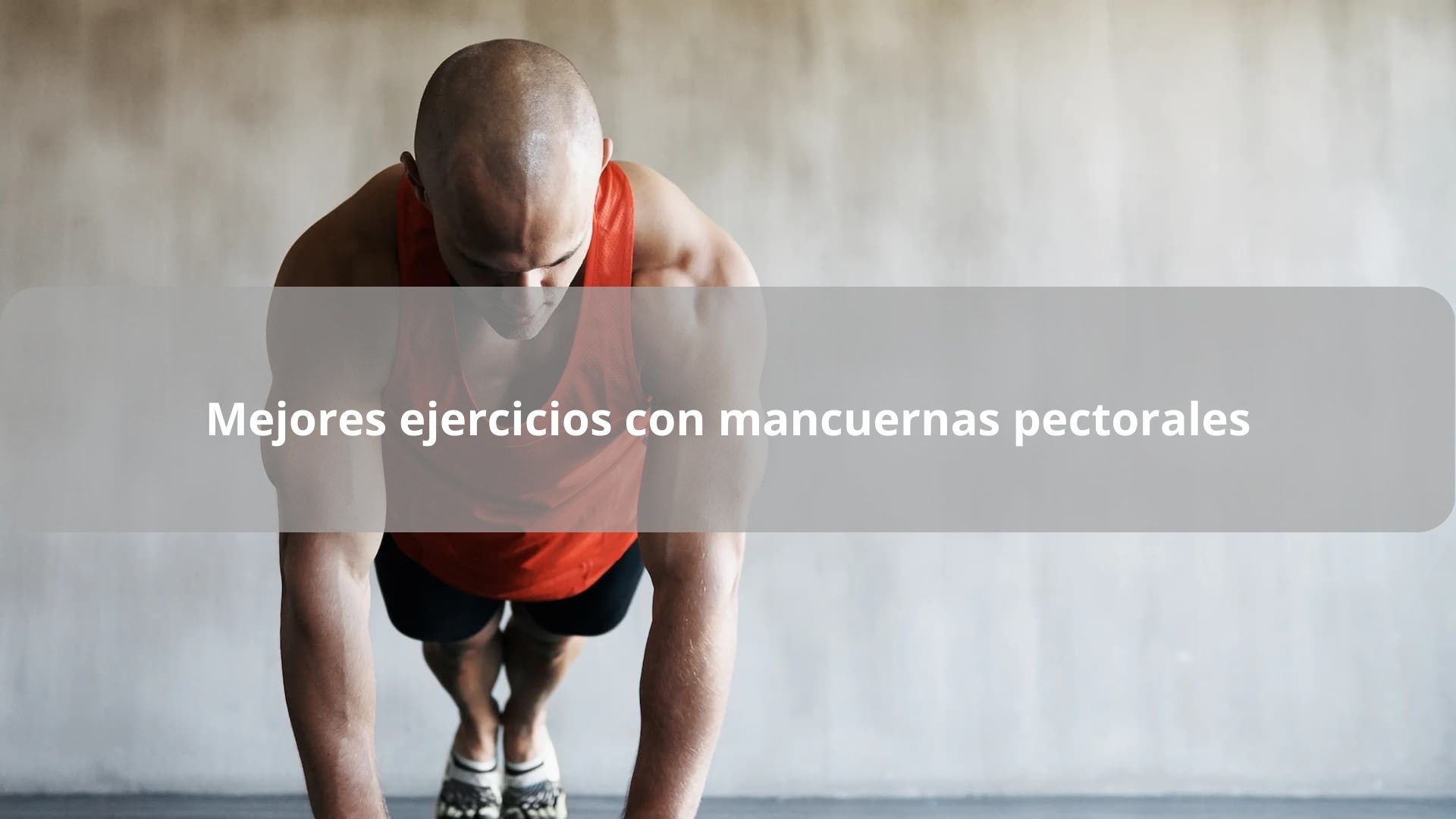 ejercicios con mancuernas pectorales